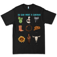 Black so god made a cowboy Premium Tee - MaliasSmallBusiness