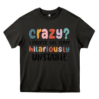 Asphalt crazy i prefer the term hilariously unstable Heavy Core Tee - MaliasSmallBusiness