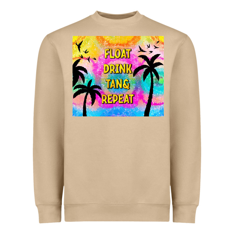 Float Drink Tan & Repeat Heavyweight Sweatshirt by TumblerDesignByShophia | Teevron