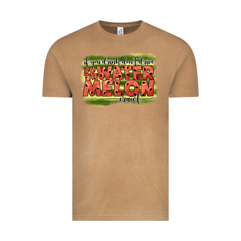 İf You Drink Don't Drive Do The Watermelon Crawl2 Vintage Tee by JahusDesignShop | Teevron