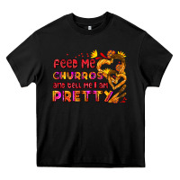 Black feed me churros and tell me i am pretty Heavy Core Tee - AdoDesignShop