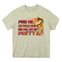 Mossy feed me churros and tell me i am pretty Heavy Core Tee - AdoDesignShop