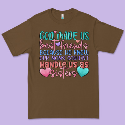 God Made Us Best Friend Premium Tee Designed By Maliassmallbusiness