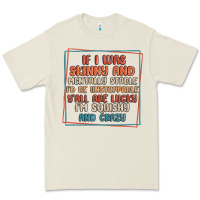 Bone if i was skinny and mentally stable i'd be unstopp Premium Tee - MaliasSmallBusiness