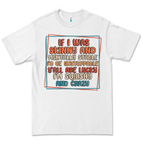 White if i was skinny and mentally stable i'd be unstopp Premium Tee - MaliasSmallBusiness