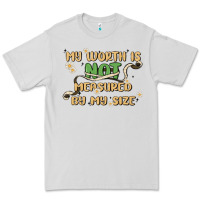Dove Grey my worth is not defined by my size Premium Tee - MaliasSmallBusiness