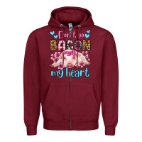 Burgundy don't go bacon my heart olivia Zipper Hoodie - OliviaCreatesArt