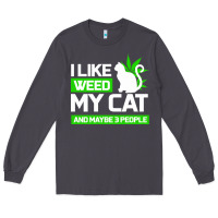 Smoke Cat Weed I Like My Cat Gift Long Sleeve Tee - Bettercallsaul