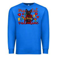 True Royal my cat is my valentine valentine's day Premium Sweatshirt - FaDigitalArtStudio