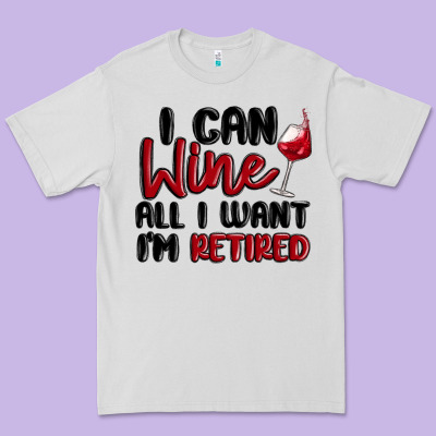 I Can Wine All I Want Lm Retired Premium Tee Designed By Maliassmallbusiness