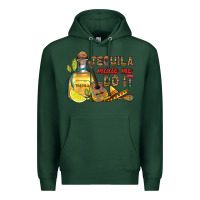 Sports Green tequila made me do it Premium Hoodie - RanaPortraitStore