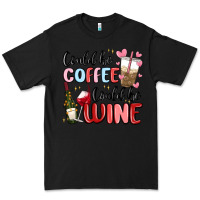 Black could be coffee could be wine Premium Tee - MaliasSmallBusiness