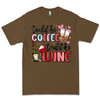 Cacao could be coffee could be wine Premium Tee - MaliasSmallBusiness