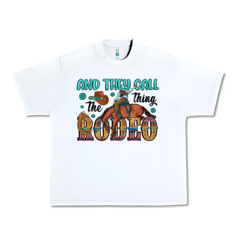 And They Call The Thing Rodeo Urban Heavy Tee by Artiststas | Teevron