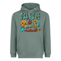 Sage Faith It Till You Make It Heavyweight Hoodie - BundleAndBundleShop