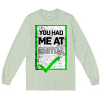 Matcha You Had Me At Ebitda Long Sleeve Tee - Bettercallsaul