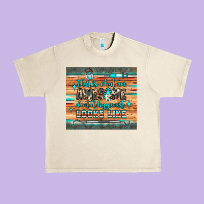 This Is What An Awesome Dental Hygienist Looks Like Urban Heavy Tee Designed By Jahusdesignshop
