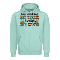 Seafoam i don't need your attitude i brought my own olivia Zipper Hoodie - OliviaCreatesArt