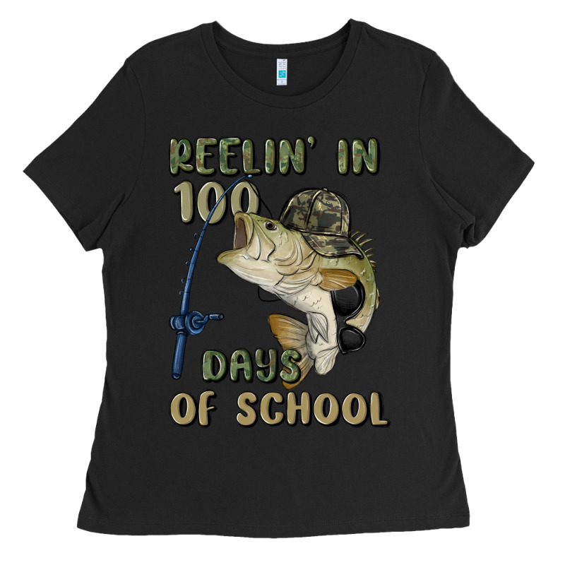 Reelin' In 100 Days Of School Ladies Tee by MaliasSmallBusiness | Teevron