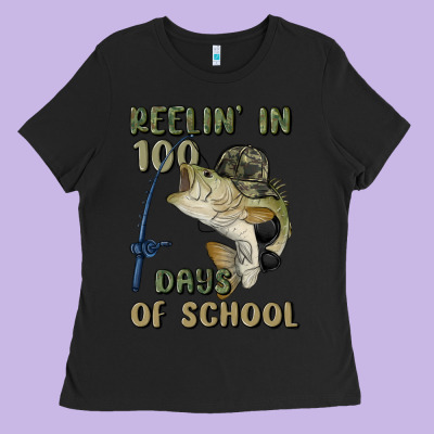 Reelin' In 100 Days Of School Ladies Tee Designed By Maliassmallbusiness