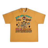 Peanut Butter some days i rock it some days it rocks me either w Urban Heavy Tee - Artiststas