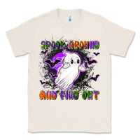 Natural spook around and find out Classic Tee - LillyAllenDesigns