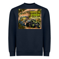 Navy huntin fishin muddin Heavyweight Sweatshirt - TumblerDesignByShophia