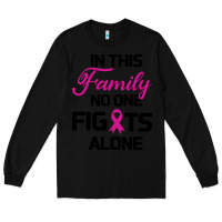 Black In This Family No One Fights Alone Long Sleeve Tee - Bettercallsaul