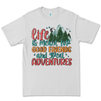 Dove Grey life is meant for good friends and great adventure Premium Tee - MaliasSmallBusiness