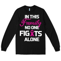 Black In This Family No One Fights Alone Cancer Survivor Long Sleeve Tee - Bettercallsaul