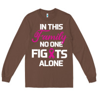 In This Family No One Fights Alone Cancer Survivor Long Sleeve Tee | Teevron