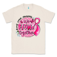 Natural breast cancer awareness we fight together Classic Tee - LillyAllenDesigns