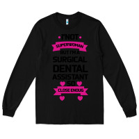 Black Surgical Dental Assistant Long Sleeve Tee - Bettercallsaul