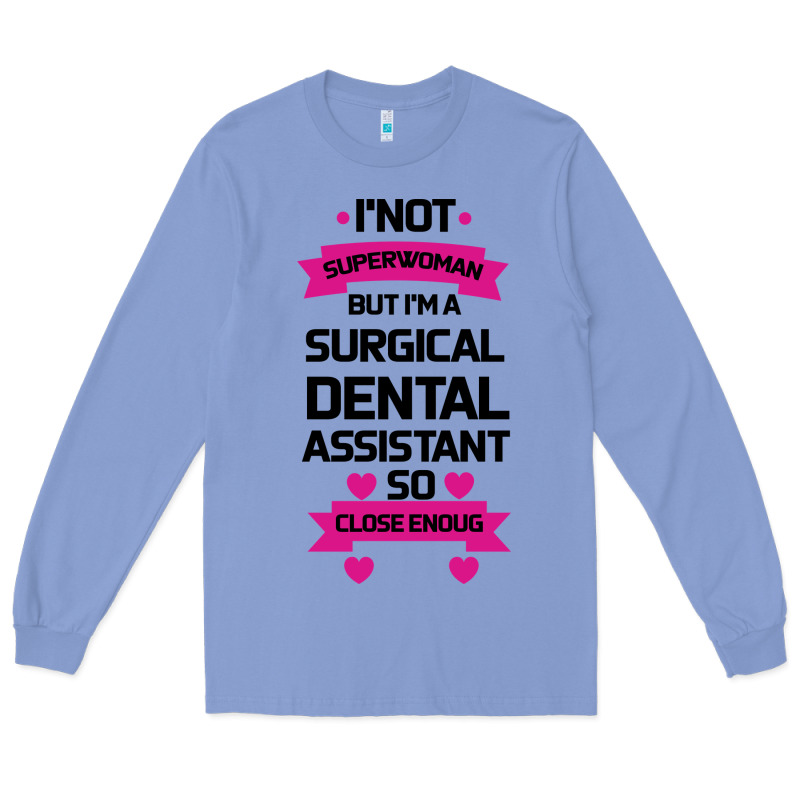 Surgical Dental Assistant Long Sleeve Tee by Bettercallsaul | Teevron