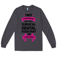 Smoke Surgical Dental Assistant Long Sleeve Tee - Bettercallsaul