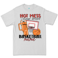 Dove Grey hot mess always stressed basketball mama Premium Tee - MaliasSmallBusiness