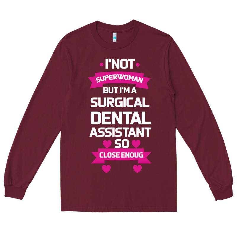Surgical Dental Assistant Long Sleeve Tee by Bettercallsaul | Teevron