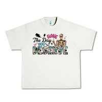Pistachio have the day you deserve Urban Heavy Tee - Artiststas