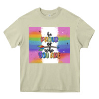 Mossy be proud of who you are Heavy Core Tee - MaliasSmallBusiness