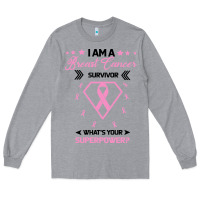 Heather Grey I am a Breast Cancer Survivor What is Your Superpower Long Sleeve Tee - Bettercallsaul