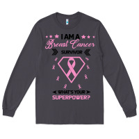 Smoke I am a Breast Cancer Survivor What is Your Superpower Long Sleeve Tee - Bettercallsaul