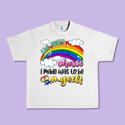 The Only Choice I Made Was To Be Myself Urban Heavy Tee Designed By Artiststas