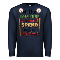Navy at the ballpark is where i spend most my days Premium Sweatshirt - BundleAndBundleShop