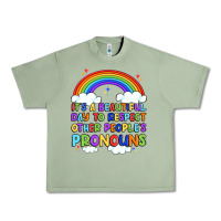 Oil Green it's a beautiful day to respect other people's pro Urban Heavy Tee - Artiststas