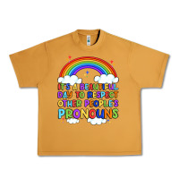 Peanut Butter it's a beautiful day to respect other people's pro Urban Heavy Tee - Artiststas