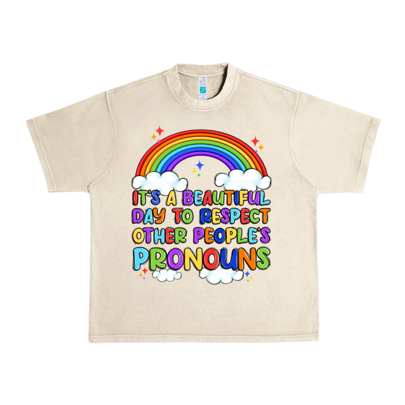 It's A Beautiful Day To Respect Other People's Pro Urban Heavy Tee by Artiststas | Teevron