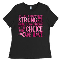 Black breast cancer we don't know how strong we are Ladies Tee - MaliasSmallBusiness