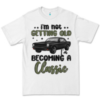 White i m not getting old i m becoming a classic Premium Tee - MaliasSmallBusiness