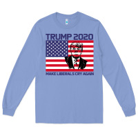 Colony Blue Trump 2020 Make Liberals cry Again Long Sleeve Tee - Bettercallsaul
