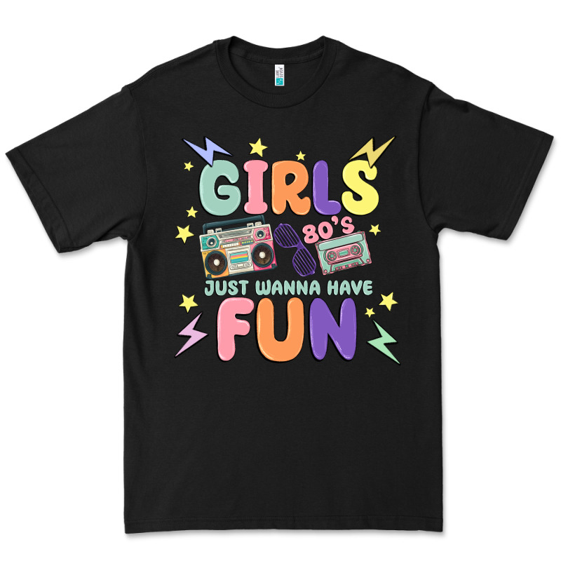 Girls Just Wanna Have Fun Premium Tee by MaliasSmallBusiness | Teevron